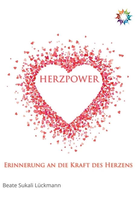 Herzpower: Erinnerung An Die Kraft Des Herzens (German Edition)