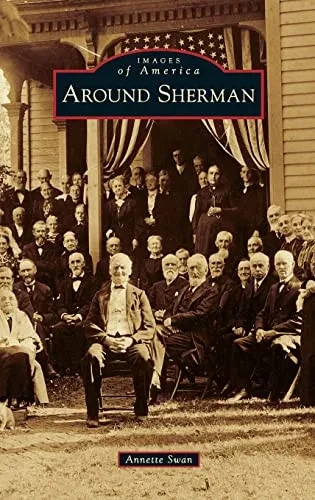 Around Sherman (Images Of America)