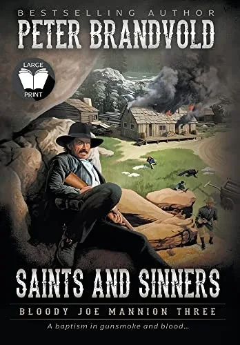 Saints And Sinners: Classic Western Series (Bloody Joe Mannion)