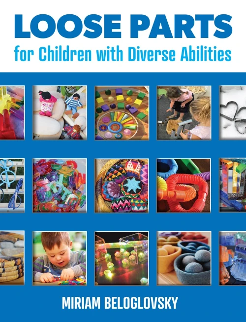 Loose Parts For Children With Diverse Abilities