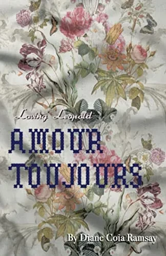 Loving Leopold: Amour Toujours