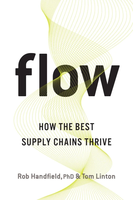 Flow: How The Best Supply Chains Thrive