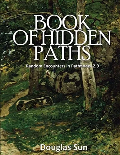 Book Of Hidden Paths: Random Encounters In 5E