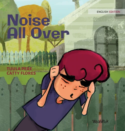 Noise All Over (Little Fears)