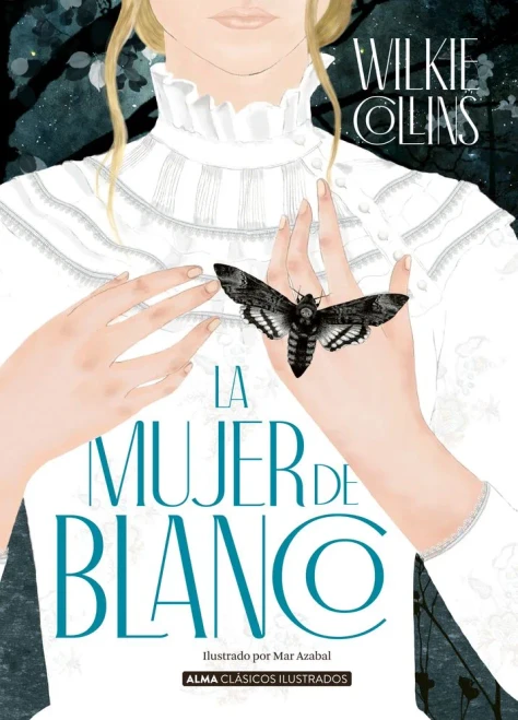 La Mujer De Blanco (Clásicos Ilustrados) (Spanish Edition)