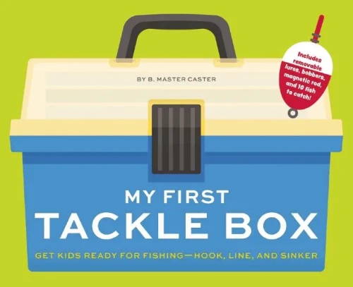 My First Tackle Box (With Fishing Rod, Lures, Hooks, Line, And More!): Get Kids To Fall For Fishing, Hook, Line, And Sinker