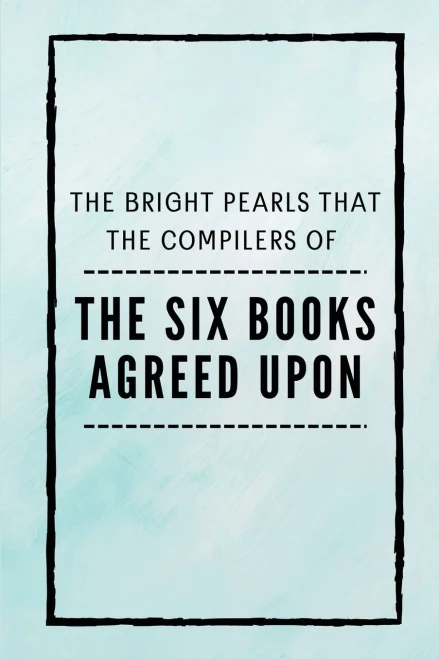The Six Books Agreed Upon