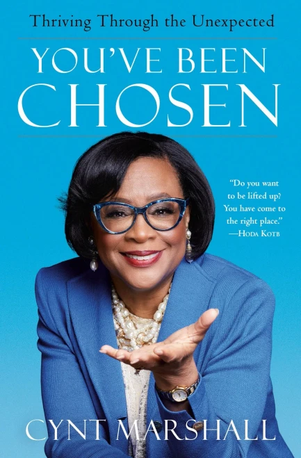 You'Ve Been Chosen: Thriving Through The Unexpected