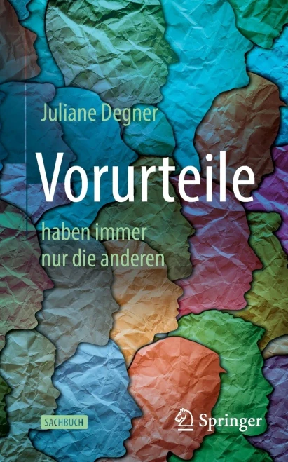Vorurteile: Haben Immer Nur Die Anderen (German Edition)