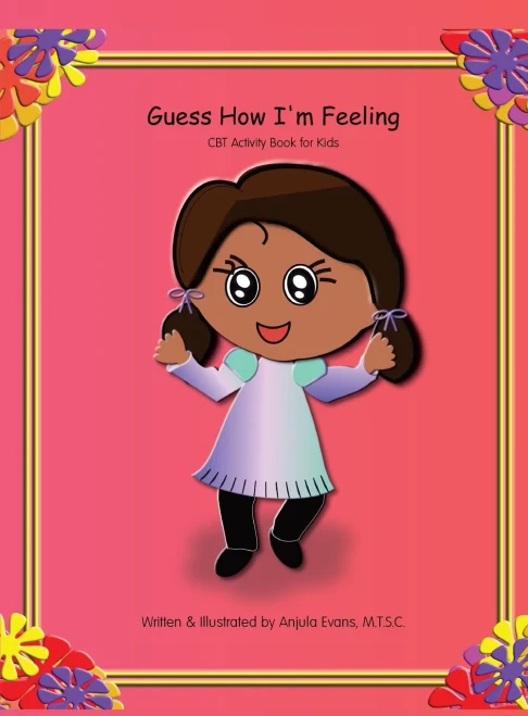 Guess How I'M Feeling: Cbt Activity Book For Kids