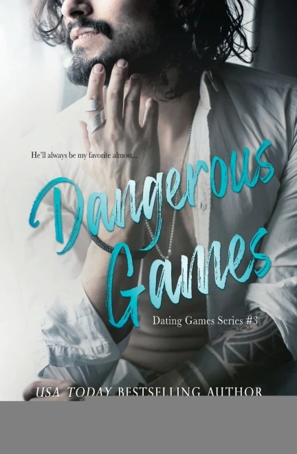 Dangerous Games (Dating Games)