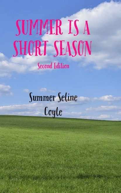 Summer Is A Short Season (The Soulless)