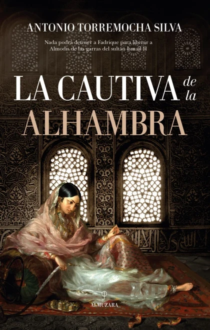 La Cautiva De La Alhambra (Spanish Edition)