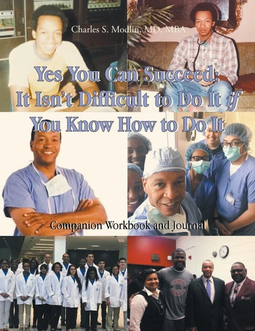 It Isn'T Difficult To Do It If You Know How To Do It: Companion Workbook And Journal