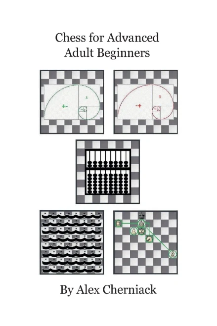 Chess For Advanced Adult Beginners
