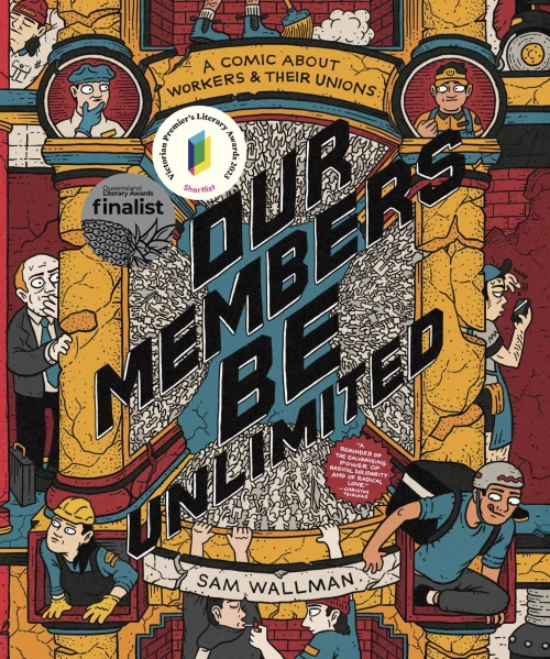 Our Members Be Unlimited: A Comic About Workers And Their Unions