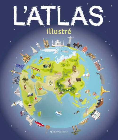 L'Atlas Illustré (French Edition)