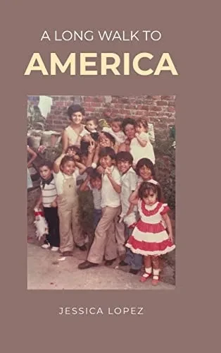 A Long Walk To America