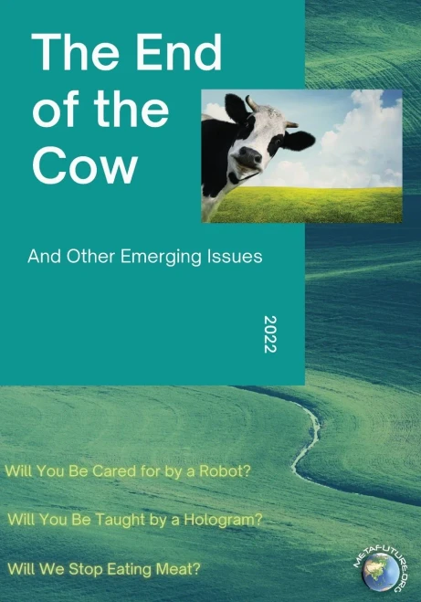 The End Of The Cow: And Other Emerging Issues