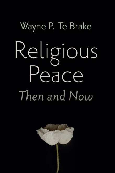 Religious Peace, Then And Now