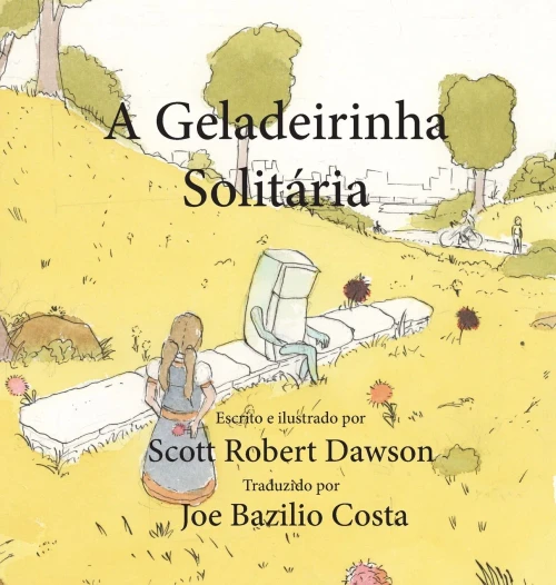 A Geladeirinha Solitária (Portuguese Edition)