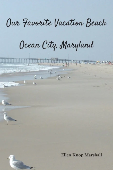 Our Favorite Vacation Beach: Ocean City, Maryland