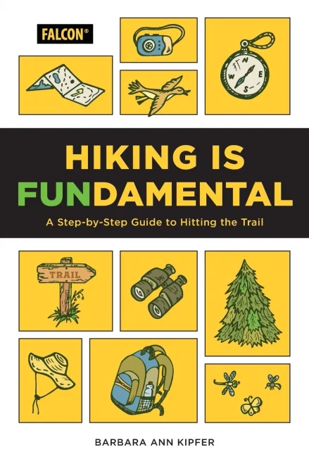 Hiking Is Fundamental (Falcon Guides)