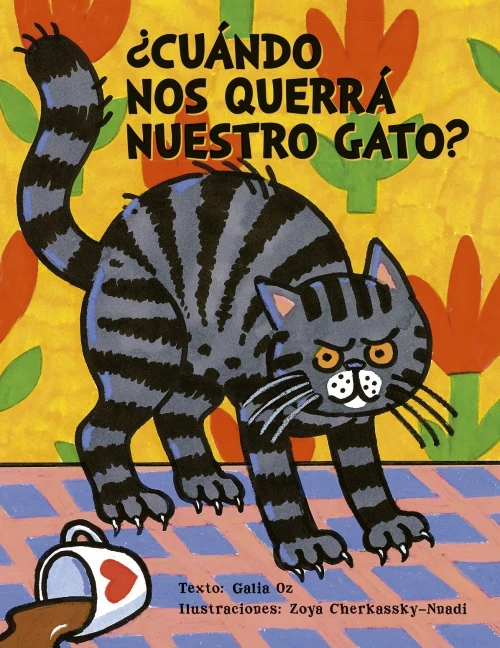 ¿Cuándo Nos Querrá Nuestro Gato? (Spanish Edition)