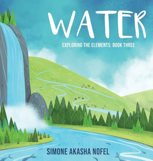 Water: Exploring The Elements