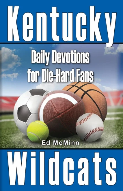Daily Devotions For Die-Hard Fans Kentucky Wildcats
