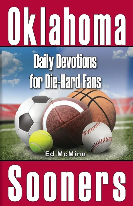 Daily Devotions For Die-Hard Fans Oklahoma Sooners: -