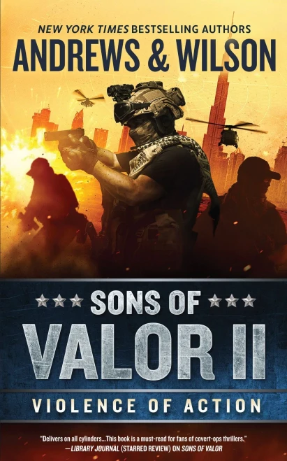 Sons Of Valor 2: Violence Of Action (Sons Of Valor Series, Book 2)