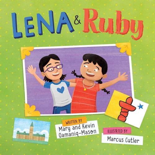 Lena And Ruby: English Edition (Nunavummi)