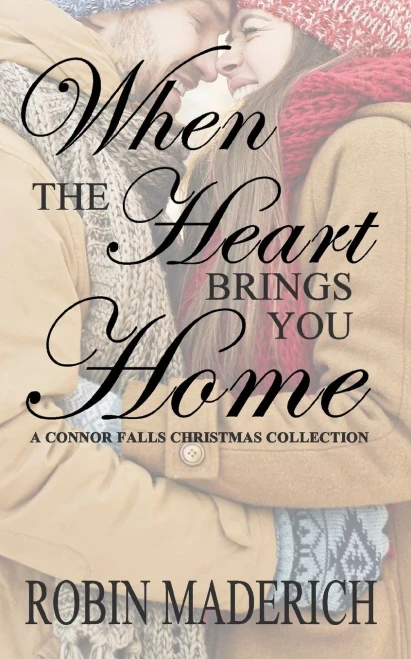 When The Heart Brings You Home - A Connor Falls Christmas Collection