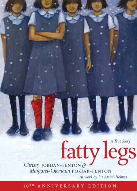 Fatty Legs (10th Anniversary Edition) - 9781773213514