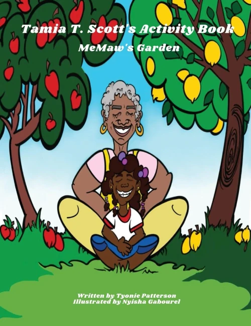 Tamia T. Scott Activity Book: Memaw's Garden (Tamia T. Scott Series)