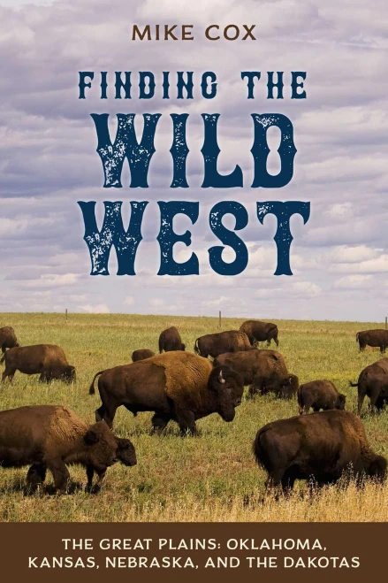 Finding the Wild West: An Explorer's Guide to History