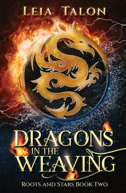 Dragons In The Weaving: A Time Travel Fantasy Romance (Roots And Stars)