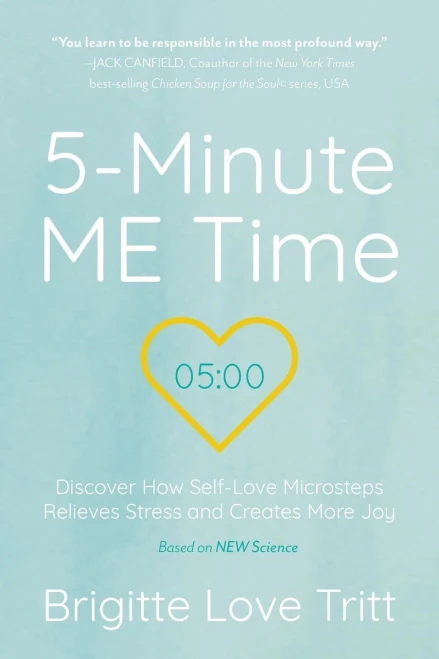 5-Minute Me Time: Discover How Self-Love Microsteps Relieves Stress And Creates More Joy