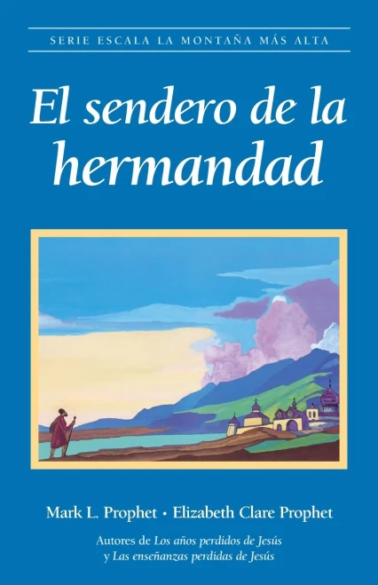 El Sendero Hermandad (Spanish Edition)
