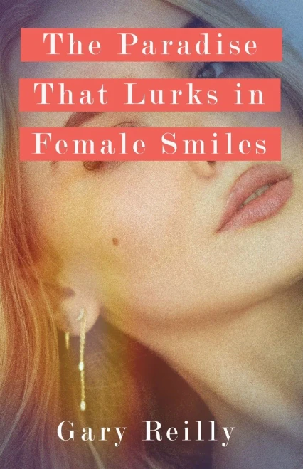 The Paradise That Lurks In Female Smiles