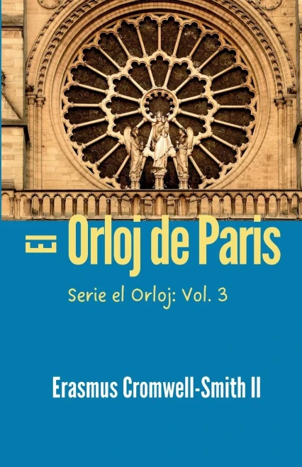 El Orloj De Paris (Spanish Edition)