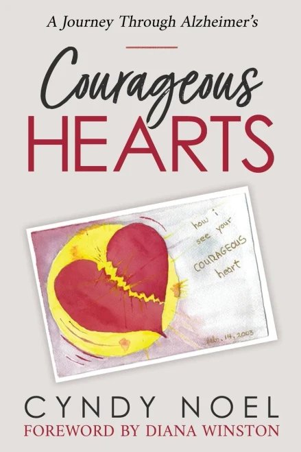 Courageous Hearts: A Journey Through Alzheimer's