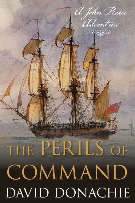 The Perils Of Command: A John Pearce Adventure (Volume 12) (John Pearce, 12)