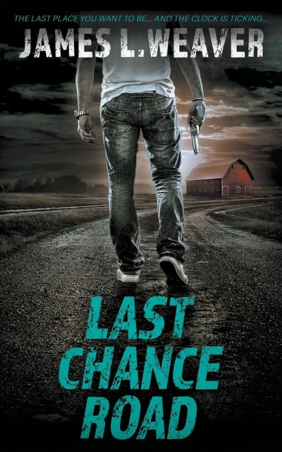 Last Chance Road: A Jake Caldwell Thriller (Jake Caldwell Series)