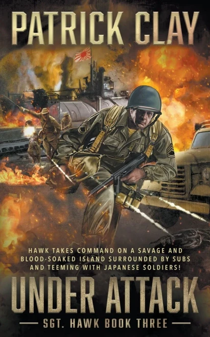 Under Attack: A World War Ii Novel (Sgt. Hawk)