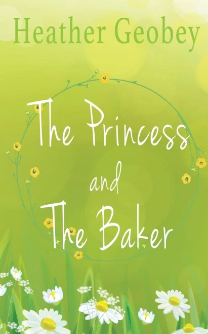 The Princess And The Baker