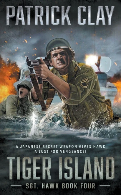 Tiger Island: A World War Ii Novel (Sgt. Hawk)