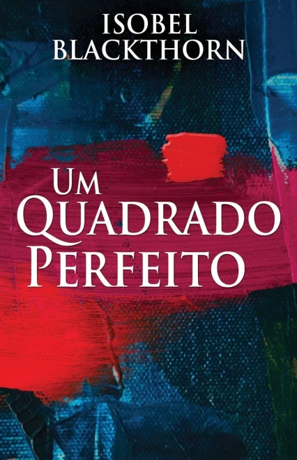 Um Quadrado Perfeito (Portuguese Edition)