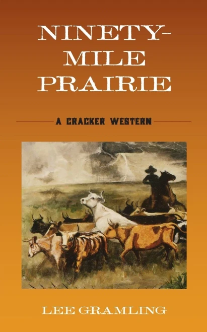 Ninety-Mile Prairie (Cracker Western)